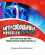 ANTI CORONAVIRUS MISSILES PRAYER... - Bild 1