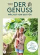Der Genuss wächst vor der Tür (eBook,... - Bild 1