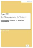 Konfliktmanagement in der Arbeitswelt (eBook, PDF)