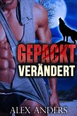 Gepackt: Verändert (Paranormal BBW Shape Shifter Romantik) (eBook, ePUB)