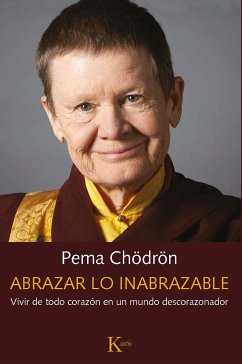 Abrazar lo inabrazable (eBook, ePUB) - Chödrön, Pema