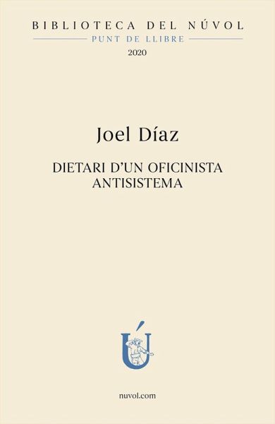 Diari d'un oficinista antisistema (eBook, ePUB) Diari d'un oficinista antisistema (eBook, ePUB)