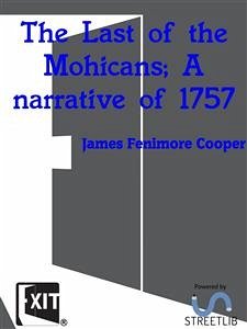 The Last of the Mohicans (eBook, ePUB) - Fenimore Cooper, James