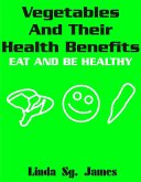 Vegetables and Their Health Benefits (eBook, ePUB)