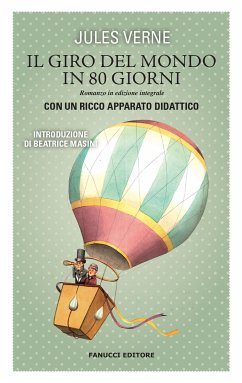 Il giro del mondo in 80 giorni. Unico con apparato didattico (eBook, ePUB) - Verne, Jules