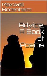 Advice / A Book of Poems (eBook, PDF) - Bodenheim, Mawell