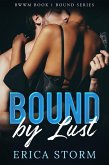 Bound by Lust (eBook, ePUB) Bound by Lust (eBook, ePUB)