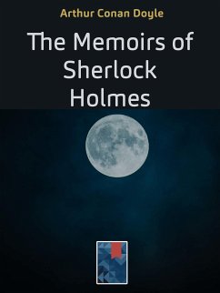 The Memoirs of Sherlock Holmes (eBook, ePUB) - Conan Doyle, Arthur