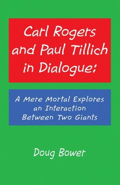 Carl Rogers and Paul Tillich in Dialogue: (eBook, ePUB)