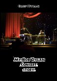 MY BOB DYLAN CONCERT STORY (eBook, ePUB)