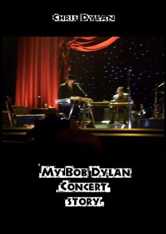 Cover MY BOB DYLAN CONCERT STORY (eBook, ePUB)