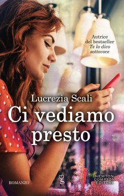 Ci vediamo presto (eBook, ePUB) - Scali, Lucrezia