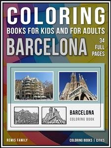 Coloring Books for Kids and for Adults - Barcelona (eBook, ePUB) - Family, Remis