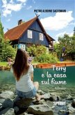 Terry e la casa sul fiume (eBook, ePUB)
