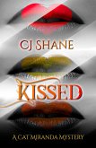 Kissed (A Cat Miranda Mystery, #1) (eBook, ePUB) Kissed (A Cat Miranda Mystery, #1) (eBook, ePUB)