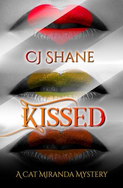 Kissed (A Cat Miranda Mystery, #1) (eBook, ePUB) Cover Kissed (A Cat Miranda Mystery, #1) (eBook, ePUB)