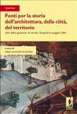 Fonti per la storia dell'architettura, della città, del territorio (eBook, PDF)