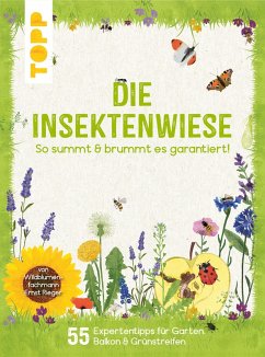 Die Insektenwiese: So summt & brummt es garantiert! (eBook, ePUB) - Rieger, Ernst