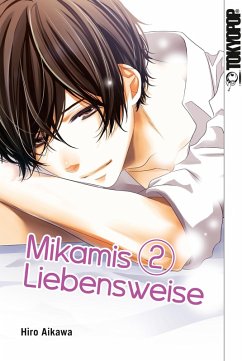 Mikamis Liebensweise Bd.2 (eBook, PDF) - Aikawa, Hiro