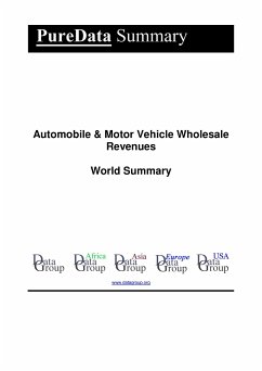 Automobile & Motor Vehicle Wholesale Revenues World Summary (eBook, ePUB) - DataGroup, Editorial