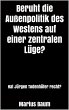 Beruht die Außenpolitik des Westens... - Bild 1