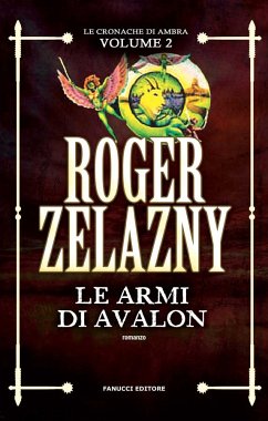 Le armi di Avalon (eBook, ePUB) - Zelazny, Roger