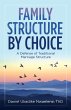 Family Structure by Choice (eBook, ePUB) - Bild 1