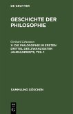 Die Philosophie im ersten Drittel des zwanzigsten Jahrhunderts, Teil 1 (eBook, PDF)