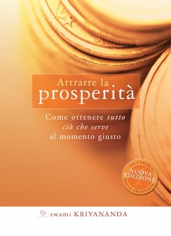 Attrarre la prosperità (eBook, ePUB) - Kriyananda, Swami