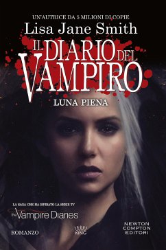 Il diario del vampiro. Luna piena (eBook, ePUB) - Jane Smith, Lisa