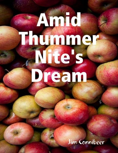 Amid Thummer Nite's Dream (eBook, ePUB) Amid Thummer Nite's Dream (eBook, ePUB)
