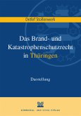 Das Brand- und Katastrophenschutzrecht in Thüringen (eBook, PDF)