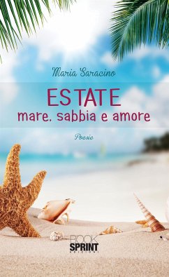 Estate - Mare, sabbia e amore (eBook, ePUB) - Saracino, Maria