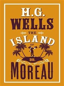 The Island of Doctor Moreau (eBook, ePUB) - G. Wellls, H.