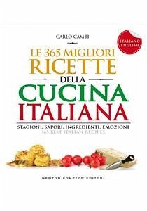 Le 365 migliori ricette della cucina italiana (eBook, ePUB) - Cambi, Carlo