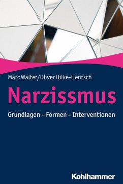 Narzissmus (eBook, ePUB) - Walter, Marc; Bilke-Hentsch, Oliver