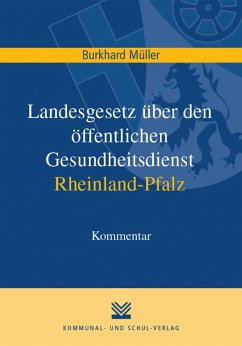 Landesgesetz über den öffentlichen Gesundheitsdienst Rheinland-Pfalz (eBook, PDF) - Müller, Burkhard