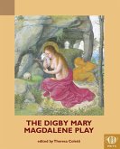 Digby Mary Magdalene Play (eBook, PDF) Digby Mary Magdalene Play (eBook, PDF)