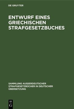 Cover Entwurf eines griechischen Strafgesetzbuches (eBook, PDF)