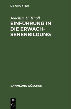 Einführung in die Erwachsenenbildung (eBook, PDF) - Knoll, Joachim H.