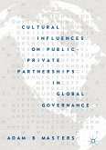 Cultural Influences on Public-Private Partnerships in Global Governance (eBook, PDF)
