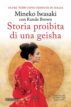 Storia proibita di una geisha (eBook, ePUB) - Brown, Rande; Iwasaki, Mineko