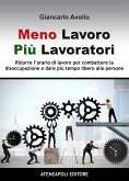 Meno lavoro, più lavoratori (eBook, ePUB)