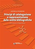 Principi di catalogazione e rappresentazione delle entità bibliografiche (eBook, PDF)
