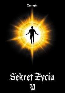 Sekret Życia (eBook, ePUB) - Zerrafin