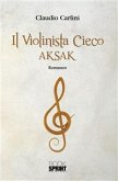 Il violinista cieco - Aksak (eBook, ePUB)