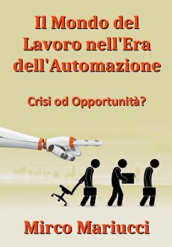Il mondo del lavoro nell'era dell’automazione (eBook, ePUB) - Mariucci, Mirco