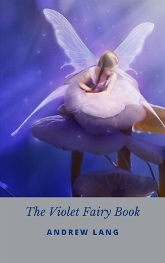 The Violet Fairy Book (eBook, ePUB) - Lang, Andrew