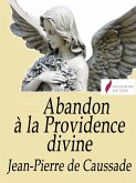 Abandon à la Providence divine (eBook, ePUB)