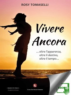 Vivere Ancora (eBook, ePUB) - Rosy, Tomaselli